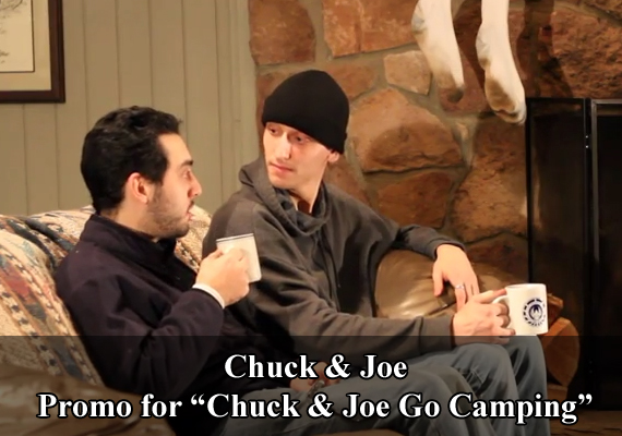 Chuck & Joe Promo for "Chuck & Joe Go Camping"